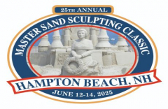 World Class 25th Annual Hampton Beach Sand Sculpting Classic, June 12 - 14