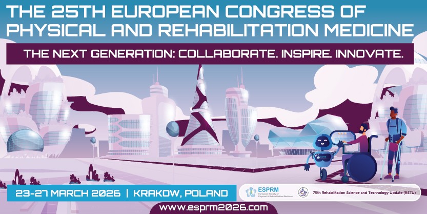 The 25th European Congress of Physical and Rehabilitation Medicine (ESPRM2026), Krakow, Poland