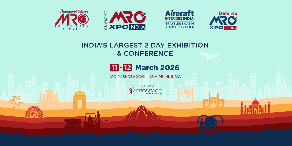 MRO XPO India, Aircraft Interiors India & Defence MRO XPO India, New Delhi, Delhi, India