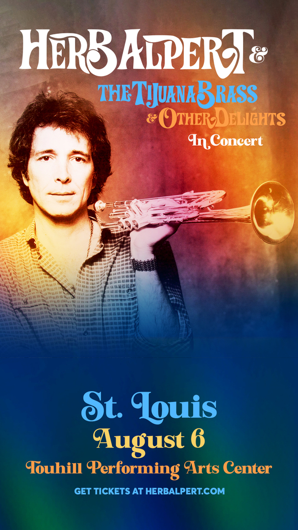 Herb Alpert and The Tijuana Brass, St. Louis, Missouri, United States