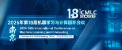 2026 18th International Conference on Machine Learning and Computing (ICMLC 2026)