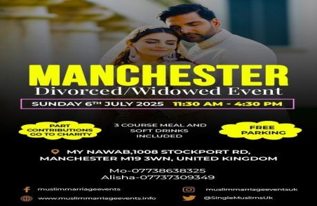 Muslim Marriage Events Manchester - Divorced/Widow Event, Manchester, England, United Kingdom