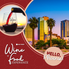 USA TODAY Wine and Food Experience - Phoenix, AZ
