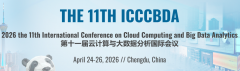 2026 the 11th International Conference on Cloud Computing and Big Data Analytics (ICCCBDA 2026)