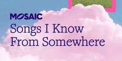 Songs I Know From Somewhere