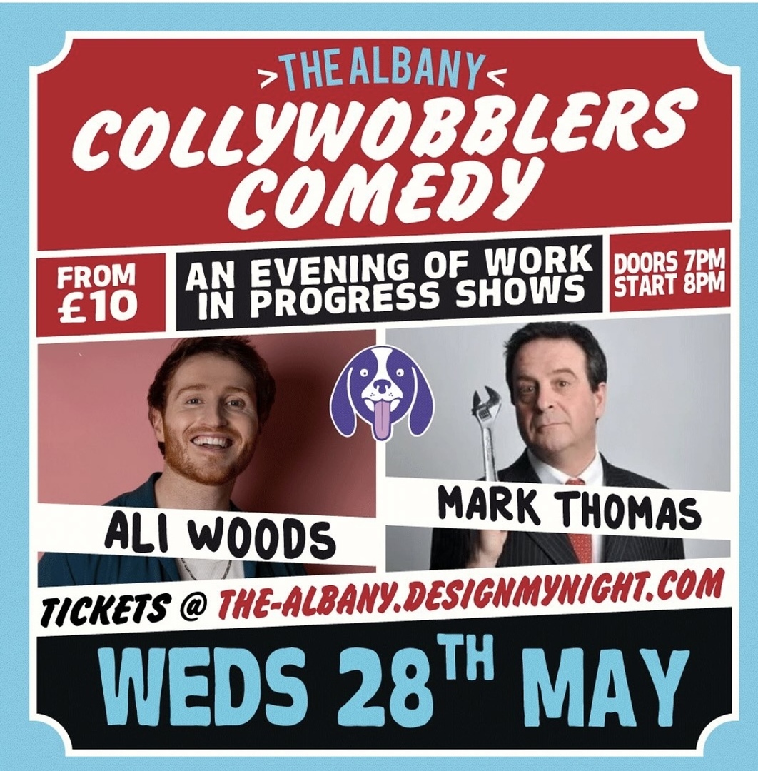 Comedy at The Albany Great Portland Street : Ali Woods, Mark Thomas Double WIP Bill, London, England, United Kingdom