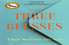 Mayfield KY native Chris McClain Johnson Launches Award-Winning Novel THREE GUESSES in June