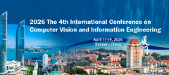 2026 The 4th International Conference on Computer Vision and Information Engineering (CVIE 2026)