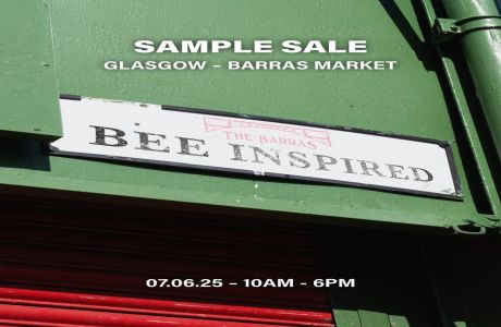 Bee Inspired x Barras Market Sample Sale Takeover, Glasgow, Scotland, United Kingdom