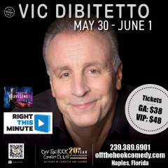 Comedian Vic DiBitetto Live In Naples, Florida!