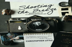 Shooting the Breeze with Photojournalist Christopher Little | Talk and Book Signing