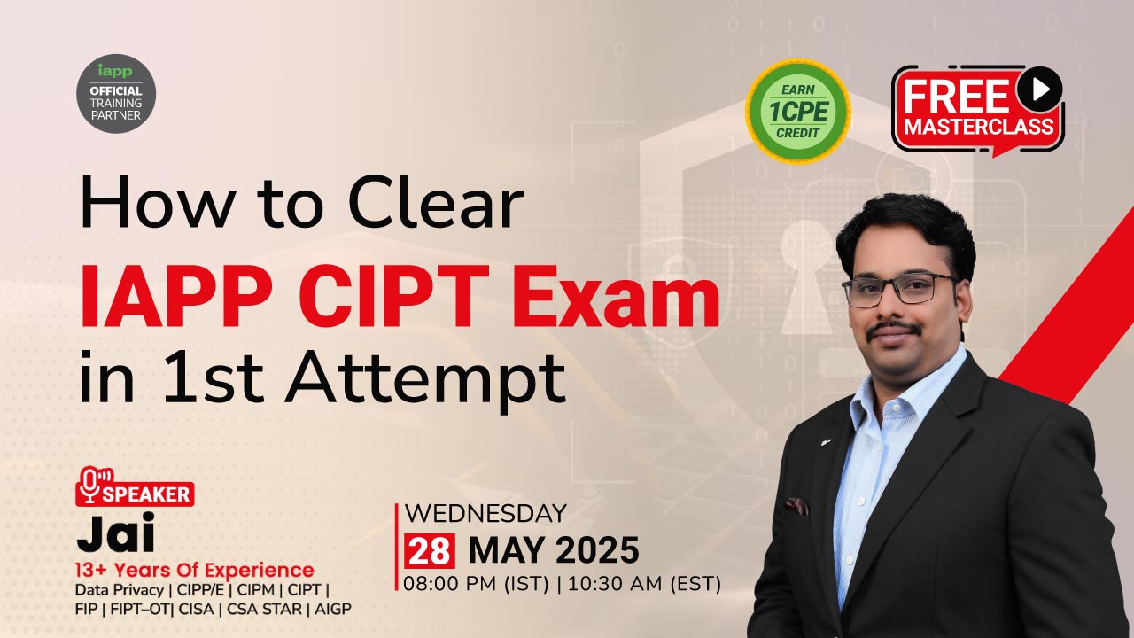 How to Clear CIPT Exam in 1st Attempt, Online Event