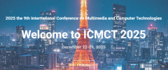 2025 the 9th International Conference on Multimedia and Computer Technologies (ICMCT 2025)