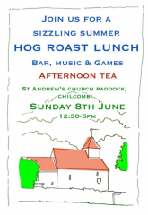 CHILCOMB 8th June Sizzling Summer Celebration! Hog Roast_Lunch_Music_Bar_Teas_Raffle_Silent Auction
