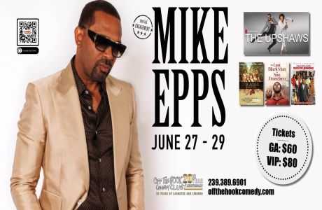 Comedian Mike Epps Live In Naples, Florida!, Naples, Florida, United States