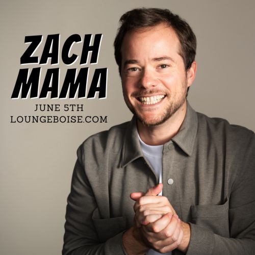 Stand-Up Comedy: Zach Mama, Boise, Idaho, United States