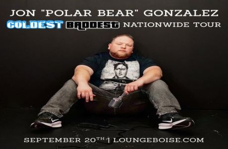 Jon "Polar Bear" Gonzalez - Coldest Baddest Tour, Boise, Idaho, United States