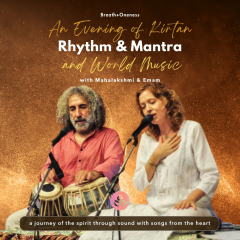 Rhythm and Mantra: An Evening of Kirtan and World Music