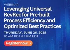 Leveraging Universal RevRec for Pre-built Process Efficiency and Optimized Best Practices