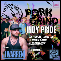 PorkGrind - Pride Dance Party 2025 - Indy Edition - Featuring DJ J Warren