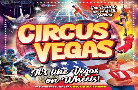 Circus Vegas - Glasgow, Silverburn Shopping Centre, June 6th - 22nd, 2025, Glasgow, Scotland, United Kingdom