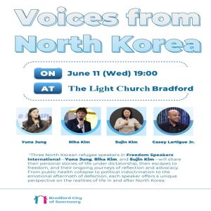 Voices from North Korea, Bradford, England, United Kingdom