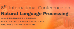 2026 The 8th International Conference on Natural Language Processing (ICNLP 2026)
