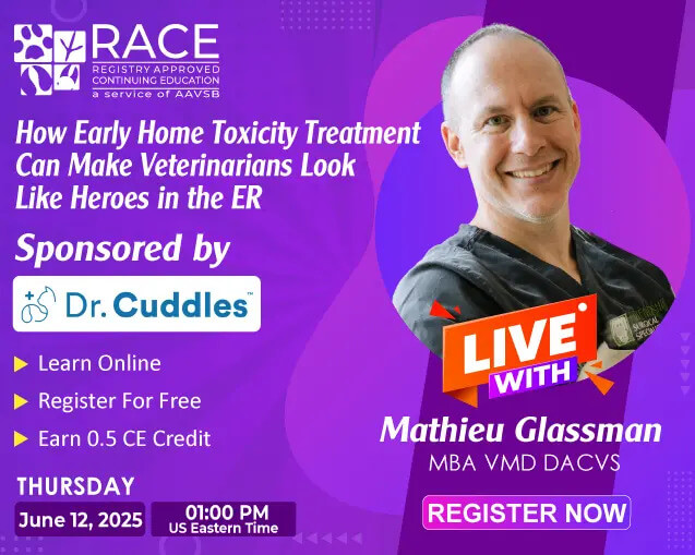 How Early Home Toxicity Treatment Can Make Veterinarians Look Like Heroes in the ER, Online Event
