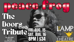 Peace Frog the Doors Tribute TWO DATES!