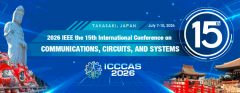 2026 IEEE the 15th International Conference on Communications, Circuits, and Systems (ICCCAS 2026)