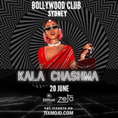 Bollywood Club presents KALA CHASHMA at Zeta Bar Hilton, Sydney