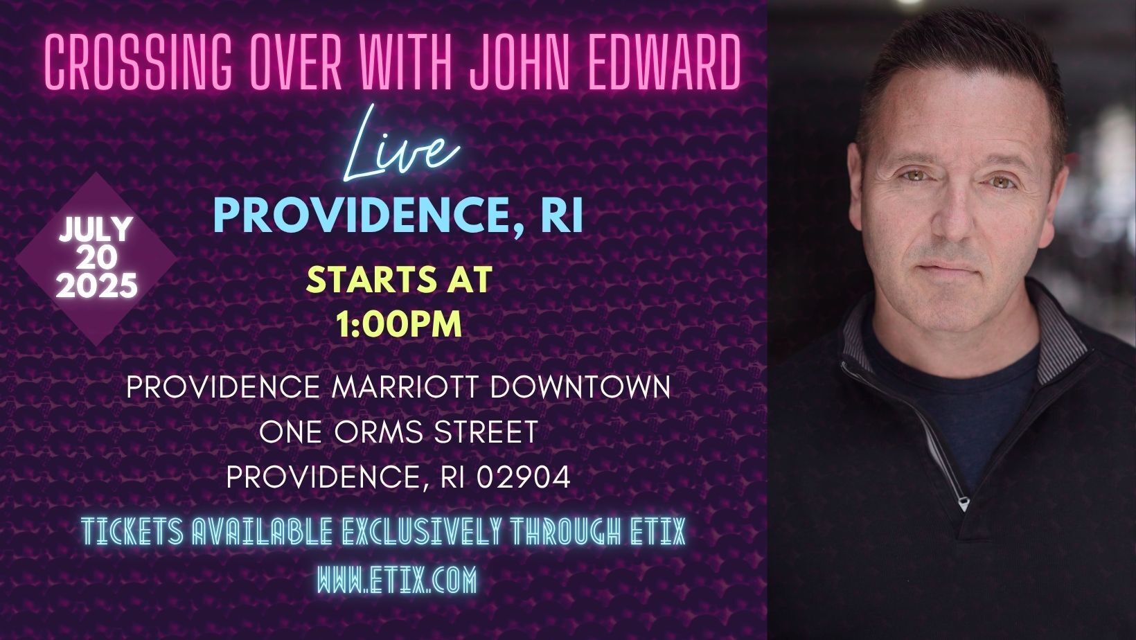 Crossing Over with Psychic Medium John Edward live in Providence!, Providence, Rhode Island, United States