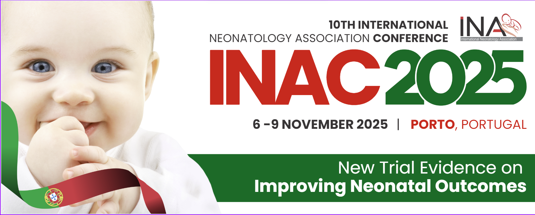 10th Annual Conference of the International Neonatology Association (INAC), Porto, Portugal