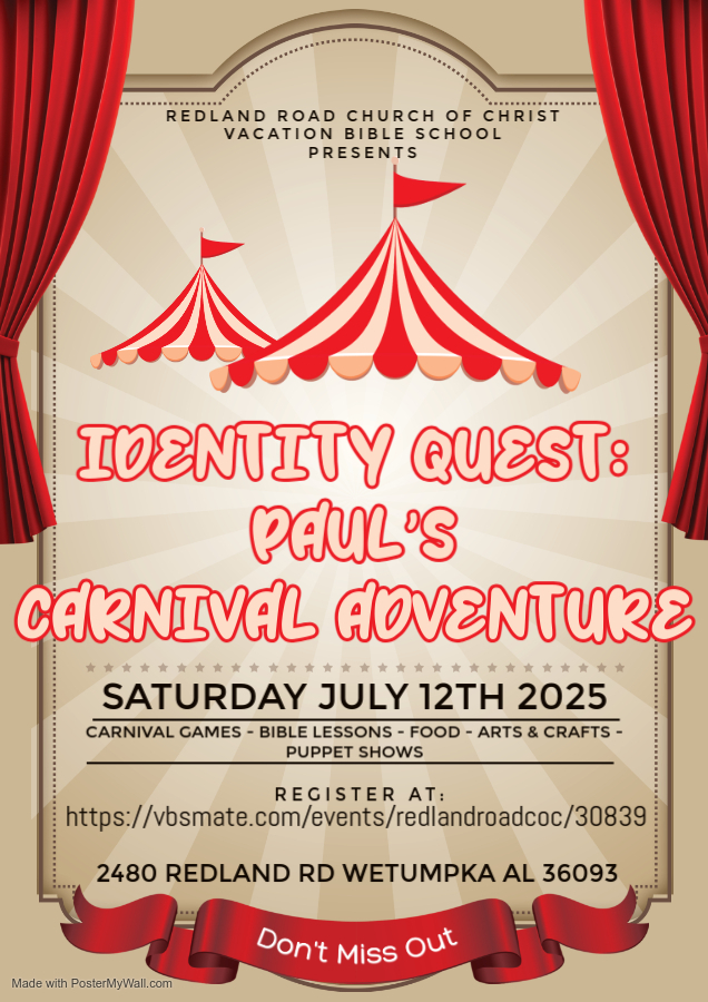 "Identity Quest: Paul's Carnival Adventure" - Redland Road church of Christ Vacation Bible School, Wetumpka, Alabama, United States