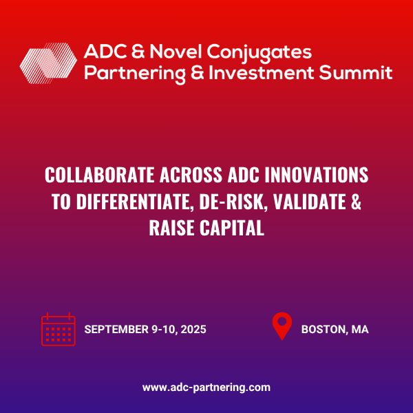 2nd Annual ADC and Novel Conjugates Partnering and Investment Summit, Boston, Massachusetts, United States