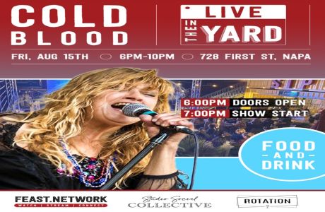 Cold Blood Live In The Yard by Feast it Forward, Napa, California, United States