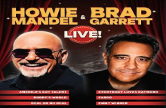 Howie Mandel and Brad Garrett Set to Take the Stage at Mohegan Sun Arena August 23rd