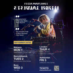 Eliza Marshall | Eternal Birth at West Malvern Social Club