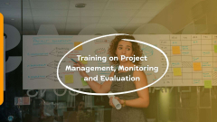 Training on Project Management, Monitoring and Evaluation