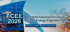 2026 4th International Forum on Clean Energy Engineering (FCEE 2026)