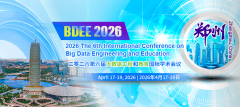 2026 The 6th International Conference on Big Data Engineering and Education (BDEE 2026)