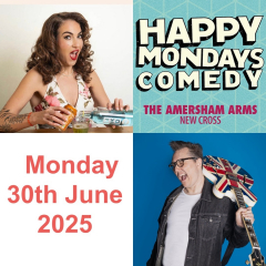 Happy Mondays Comedy at The Amersham Arms New Cross : Esther Manito : Slagbomb , The Britpop Hour