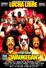 Lucha Libre Waukegan 2 featuring WWE's AAA Superstar Psycho Clown