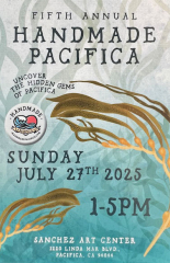 Handmade Pacifica, celebrating local artists and makers for Five Years!