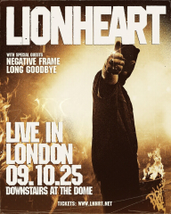 LIONHEART downstairs at The Dome - London