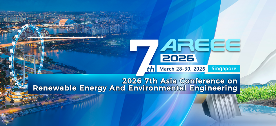 2026 7th Asia Conference on Renewable Energy And Environmental ...