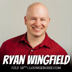 Comedian: RYAN WINGFIELD w/ Austin Von Johnson