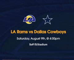 LA Rams vs Dallas Cowboys Tickets Aug 9