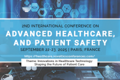 2nd International Conference on Advanced Healthcare, and Patient Safety