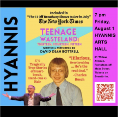 HYANNIS ARTS HALL presents TEENAGE WASTELAND, written and performed by David Dean Bottrell